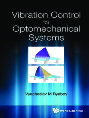 cover image of Vibration Control For Optomechanical Systems